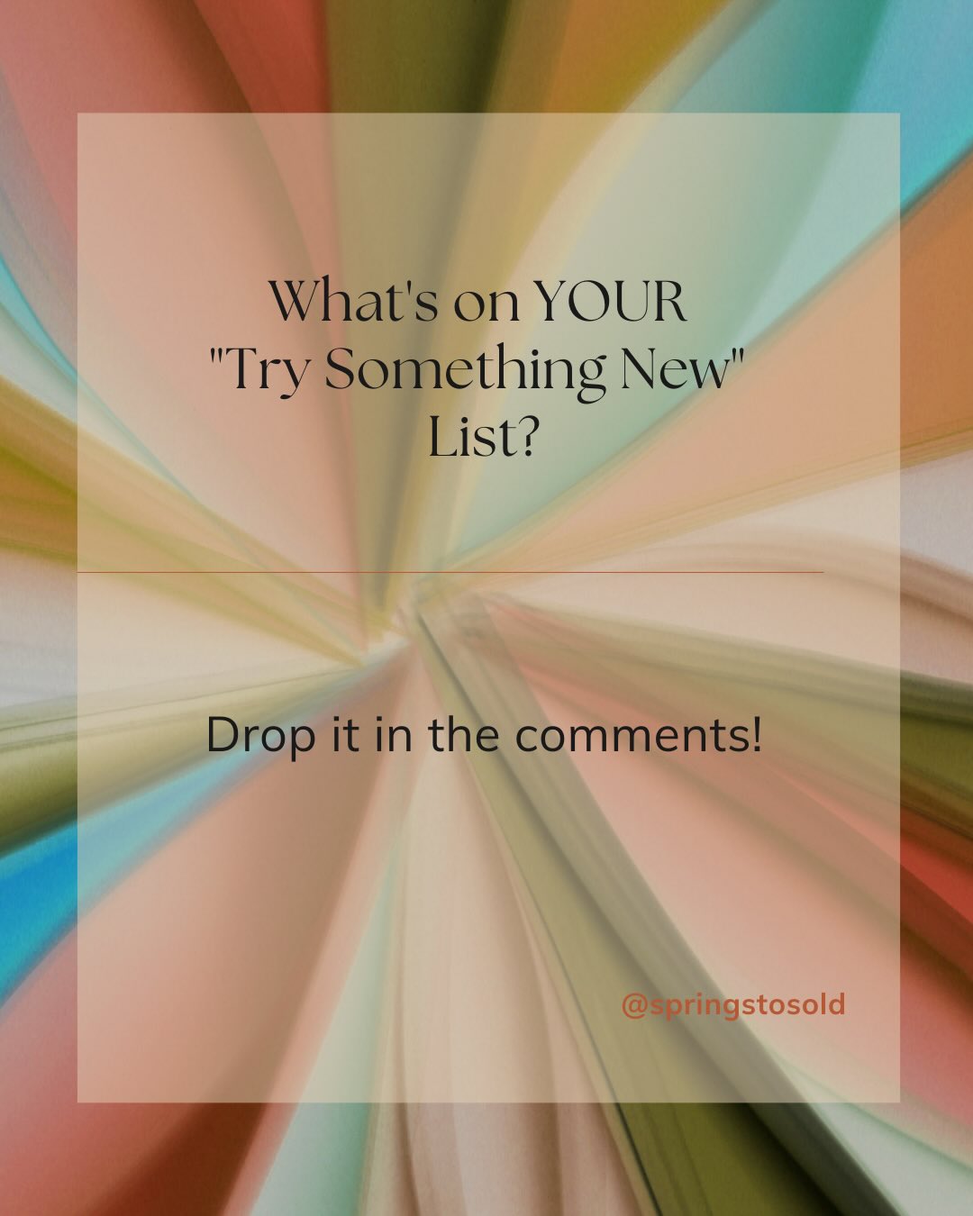 When’s the last time you tried something totally new?, photo 8